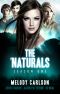 [The 'Naturals Season One: Awakening 01] • The 'Naturals · Awakening (Episodes 1-4 -- Season 1)